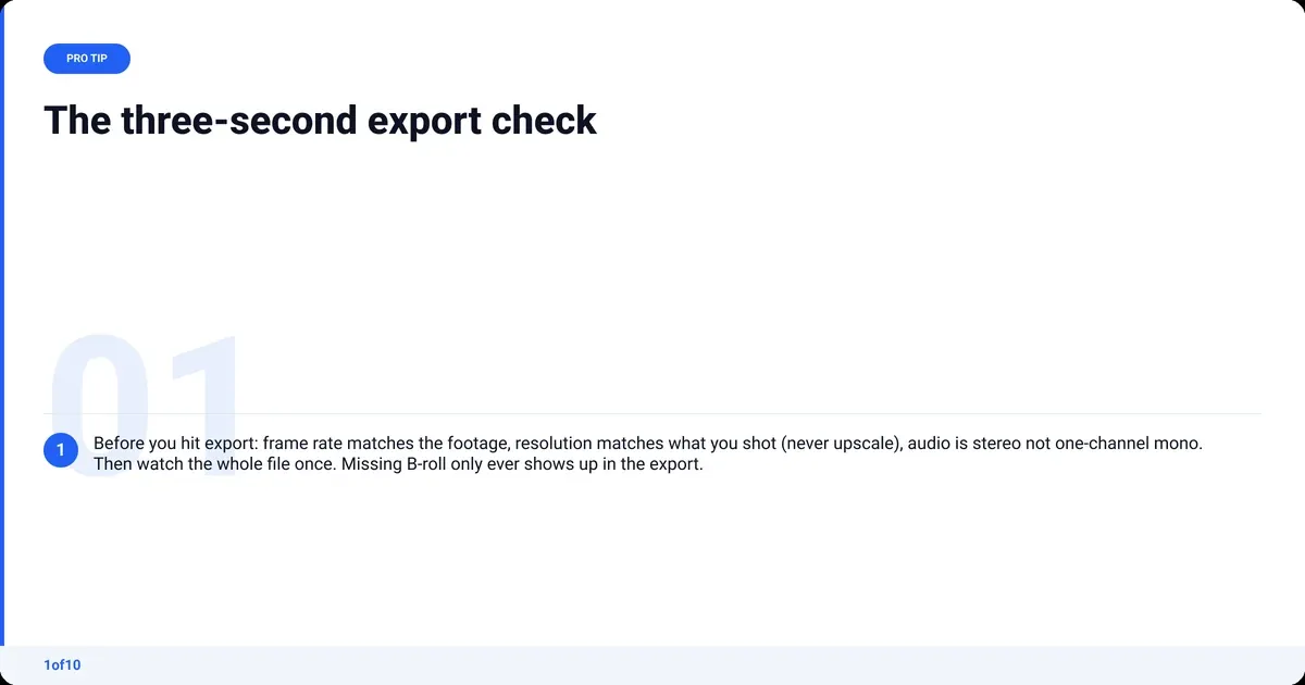 Pro tip: The three-second export check