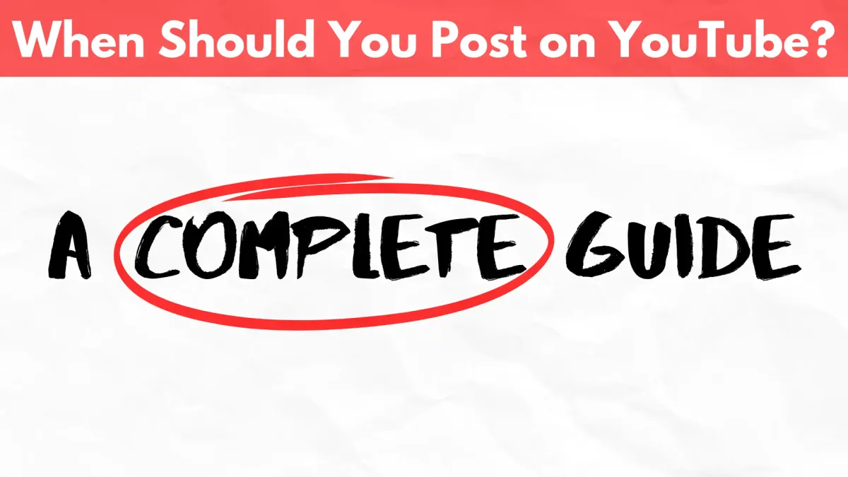 When Should You Post on YouTube? A Complete Guide to Timing Your Uploads