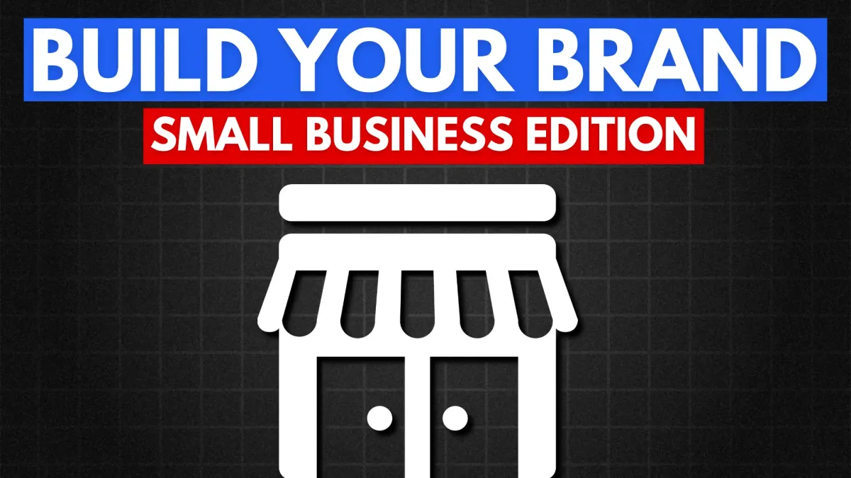 How to Use YouTube to Build Your Brand as a Small Business